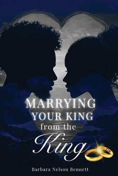 Marrying Your King from the King - Nelson Bennett, Barbara