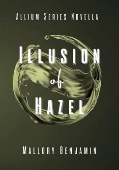 Illusion of Hazel - Benjamin, Mallory