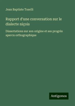 Rapport d'une conversation sur le dialecte niçois - Toselli, Jean Baptiste