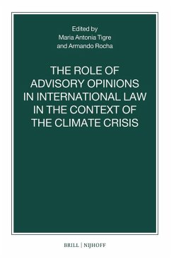 Cover The Role of Advisory Opinions in International Law in the Context of the Climate Crisis