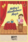 McKay's Mindfulness Magic