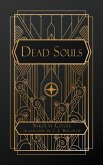Dead Souls Dead Souls