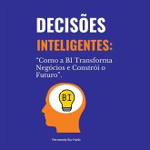 Decis es Inteligentes Decis es Inteligentes