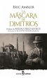 La máscara de Dimitrios - Bild 1