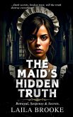 The Maid's Hidden Truth