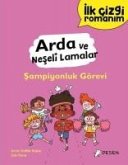 Ilk Cizgi Romanim Arda Ve Neseli Lamalar Sampiyonluk Görevi Ilk Cizgi Romanim Arda Ve Neseli Lamalar Sampiyonluk Görevi