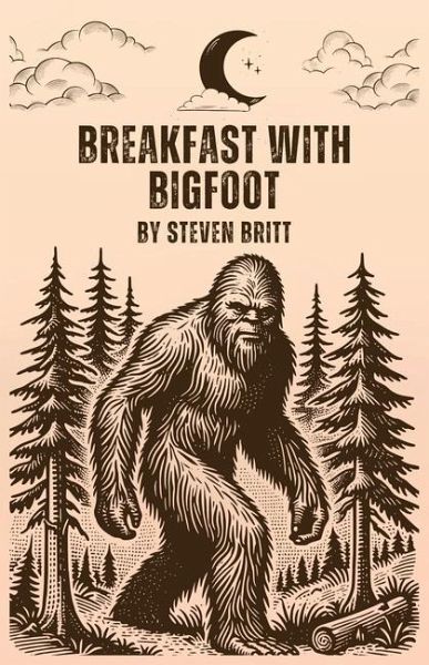Breakfast with Bigfoot Breakfast with Bigfoot