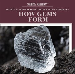 How Gems Form - Quick, Megan How Gems Form - Quick, Megan