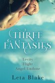 Three Fantasies Three Fantasies