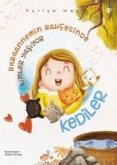 Kediler - Babaannemin Bahcesinde Kimler Yasiyor Kediler - Babaannemin Bahcesinde Kimler Yasiyor