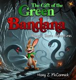 The Gift of the Green Bandana The Gift of the Green Bandana