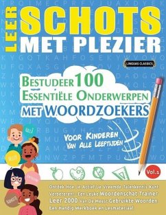 LEER SCHOTS MET PLEZIER - VOOR KINDEREN - Best Activity Books