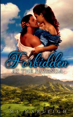 Forbidden at the Fazenda - Marleigh, M. J.