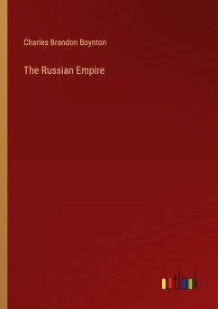 The Russian Empire - Boynton, Charles Brandon