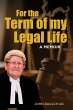 For the Term of my Legal Life - Bild 1
