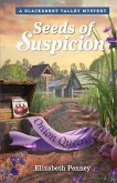 Seeds of Suspicion Seeds of Suspicion
