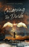 Collapsing the Divide Collapsing the Divide