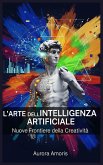 L'arte Dell'intelligenza Artificiale