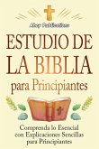 Estudio de la Biblia para principiantes Estudio de la Biblia para principiantes