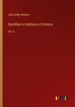 Quintilian's Institutes of Oratory