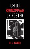 Child Kidnapping UK Roster Child Kidnapping UK Roster