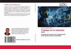 Trabajar en la Industria 4.0 Trabajar en la Industria 4.0