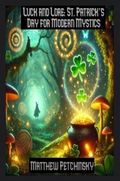 Luck and Lore - Petchinsky, Matthew