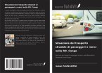 Situazione del trasporto stradale di passeggeri e merci nella RD. Congo Situazione del trasporto stradale di passeggeri e merci nella RD. Congo