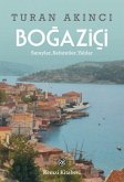 Bogazici - Saraylar, Sefaretler, Yalilar Bogazici - Saraylar, Sefaretler, Yalilar