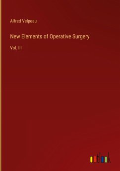 New Elements of Operative Surgery