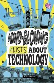 Mind-Blowing Lists about Technology Mind-Blowing Lists about Technology