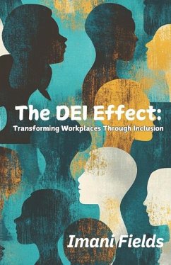 The DEI Effect - Fields, Imani