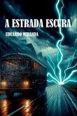 A Estrada Escura