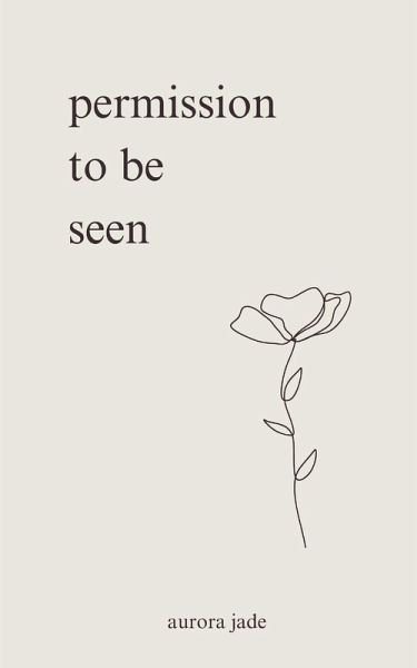 Permission to Be Seen