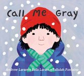 Call Me Gray Call Me Gray