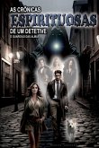 As Cr nicas Espirituosas De Um Detetive