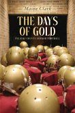The Days of Gold The Days of Gold