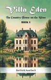 Villa Eden The Country-House on the Rhine Book V Villa Eden The Country-House on the Rhine Book V