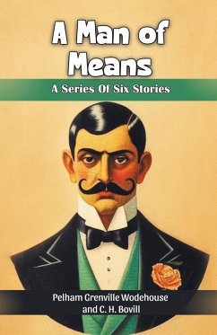 Cover A Man of Means A Series Of Six Stories