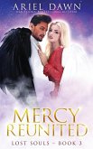Mercy Reunited Mercy Reunited