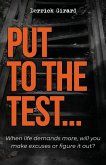 Put to the Test