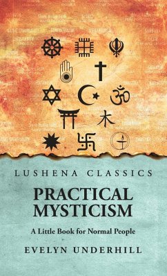 Practical Mysticism - Evelyn Underhill Practical Mysticism - Evelyn Underhill