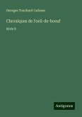 Chroniques de l'oeil-de-boeuf Chroniques de l'oeil-de-boeuf