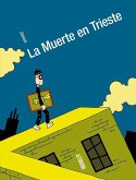 La Muerte en Trieste La Muerte en Trieste