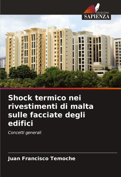 Shock termico nei rivestimenti di malta sulle facciate degli edifici