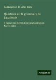 Questions sur la grammaire de l'académie