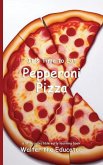 It's Time to Eat Pepperoni Pizza It's Time to Eat Pepperoni Pizza