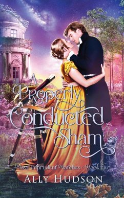 A Properly Conducted Sham - Hudson, Ally A Properly Conducted Sham - Hudson, Ally