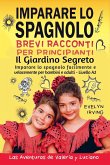 Imparare lo Spagnolo - Brevi Racconti per Principianti Imparare lo Spagnolo - Brevi Racconti per Principianti