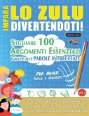 IMPARA LO ZULU DIVERTENDOTI! - PER ADULTI IMPARA LO ZULU DIVERTENDOTI! - PER ADULTI
